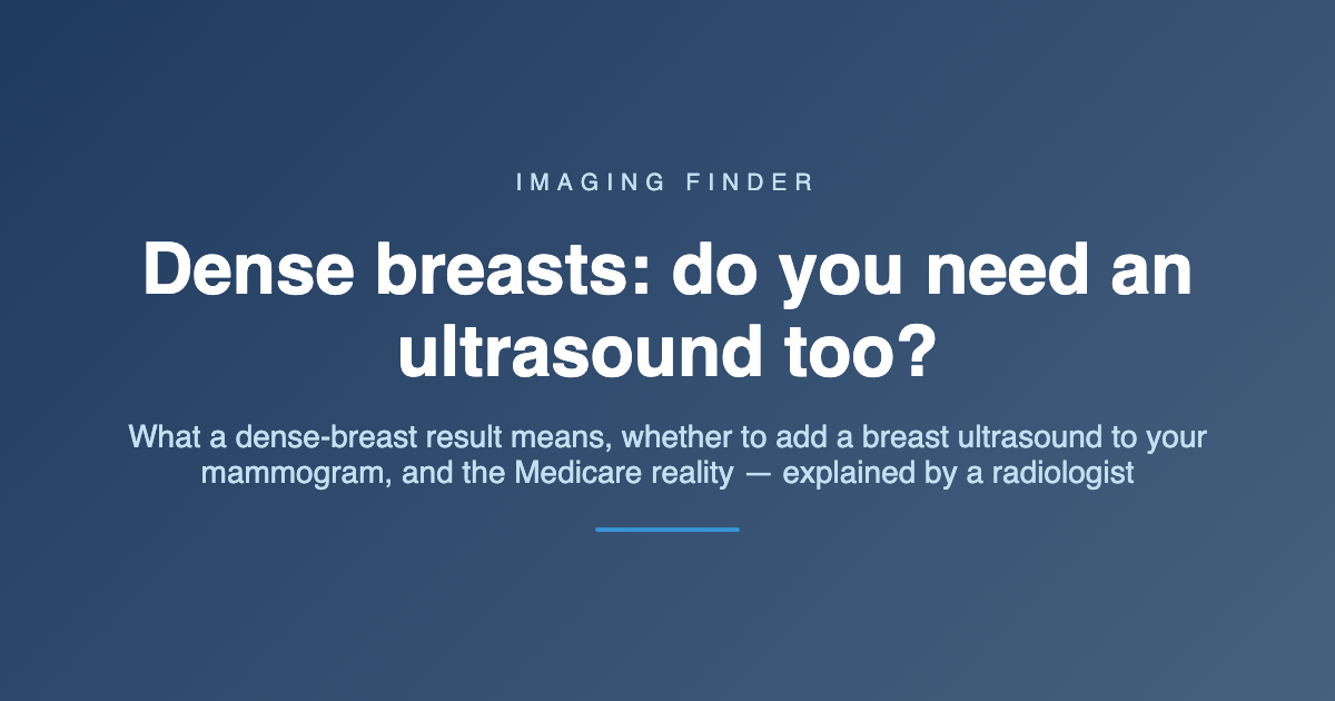 Imaging Finder guide: dense breasts and whether you need a breast ultrasound as well as a mammogram in Australia