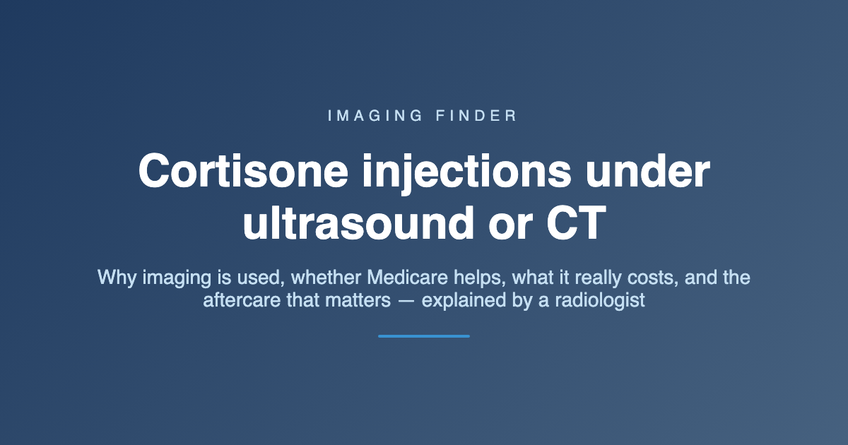 Imaging Finder guide: image-guided cortisone injections in Australia - Medicare, cost and what to expect under ultrasound or CT